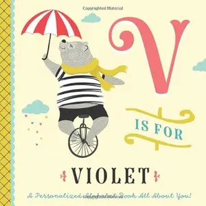 USED-V is for Violet: A Personalized Alphabet Book All About You! (Personalized Children's Book) by Li’l Llama Custom Kids Books (Paperback)