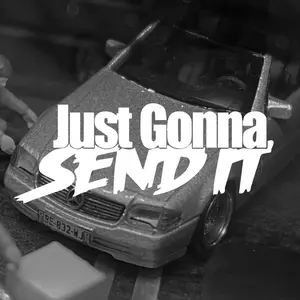 JUST GONNA SEND IT Car Sticker, For Motorcycle Computer Wall Decoration Sticker for your car décor