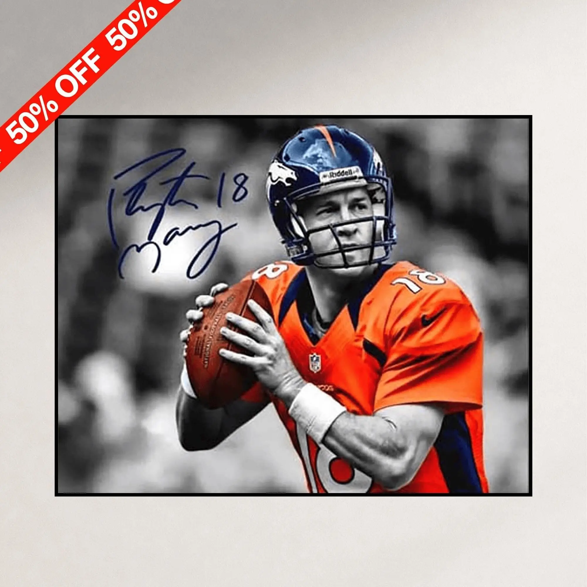 Peyton Manning Signed Photo Denver Broncos Autographed Football Poster Sports ( Unframed - Print Only )