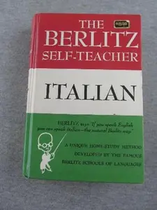 USED-The Berlitz Self-Teacher: Italian by Berlitz Publishing Company (Hardcover)