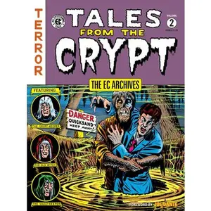 The EC Archives: Tales from the Crypt Volume 2 -- Al Feldstein - Paperback