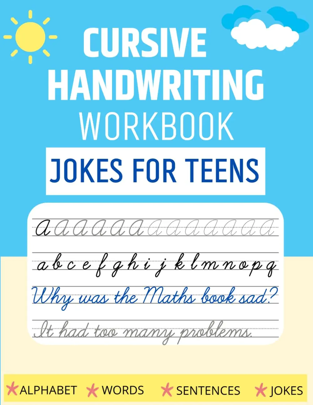 Cursive handwriting workbook for adults beginners ( Jokes for Teens ): The Print Handwriting Workbook for Teens: Improve your Penmanship and Writing ... for teens (beginners cursive workbooks) - Paperback