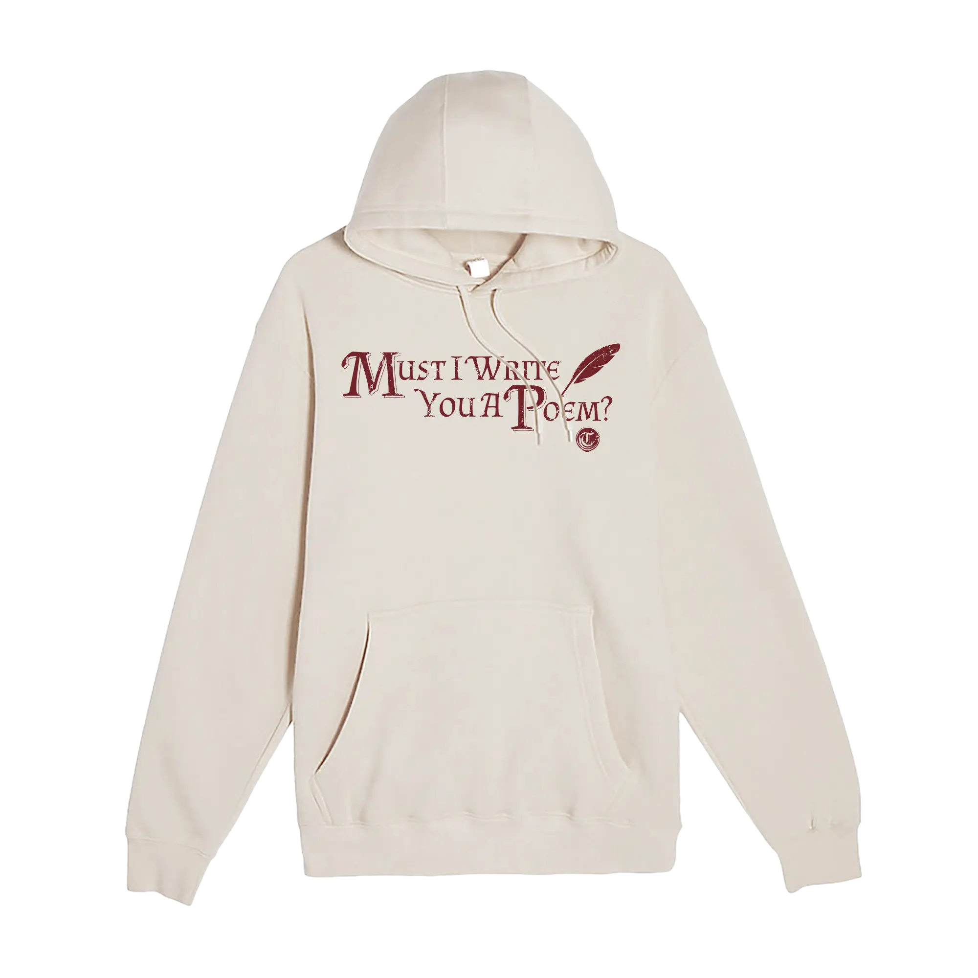 Must I Write You A Poem V2 Hoodie