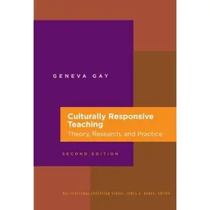 USED-Culturally Responsive Teaching: Theory, Research, and Practice (Multicultural Education Series) by Geneva Gay (Paperback)