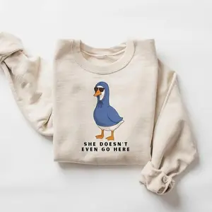 She Doesn’t Even Go Here Sweatshirt, Series Meme Tee, Mean Girls Sweater, Funny Goose Girl Sweatshirt, Funny Animal Shirt Humor Gift