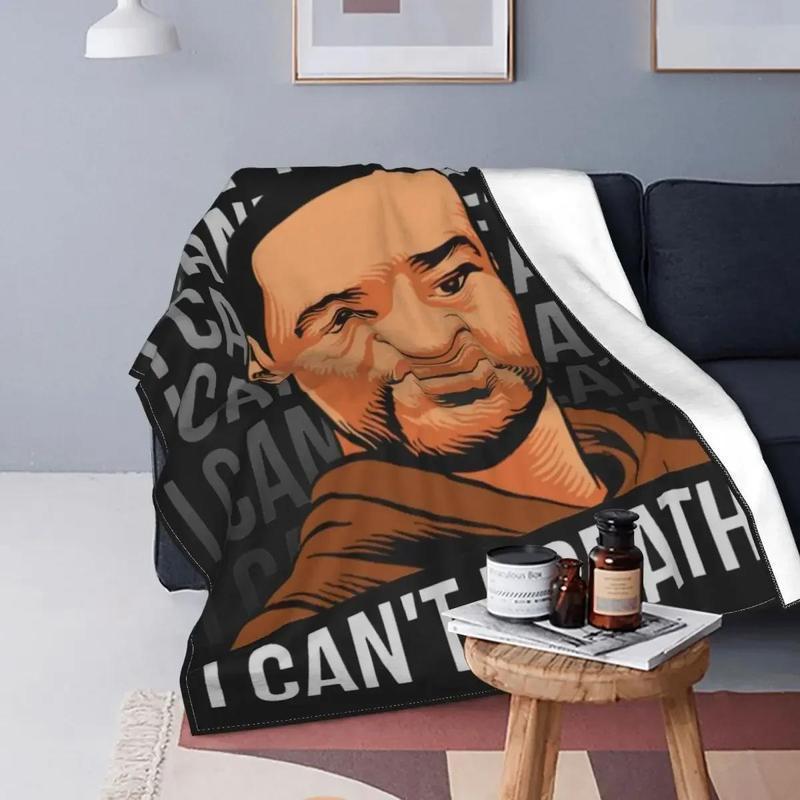 I Can't Breathe Blanket Life is Priceless Respect Each Other Love and Peace Soft and Warm Micro Raschel 100% Polyester Cozy Decorative Throw 30x40 40x50 50x60 60x80 Inches