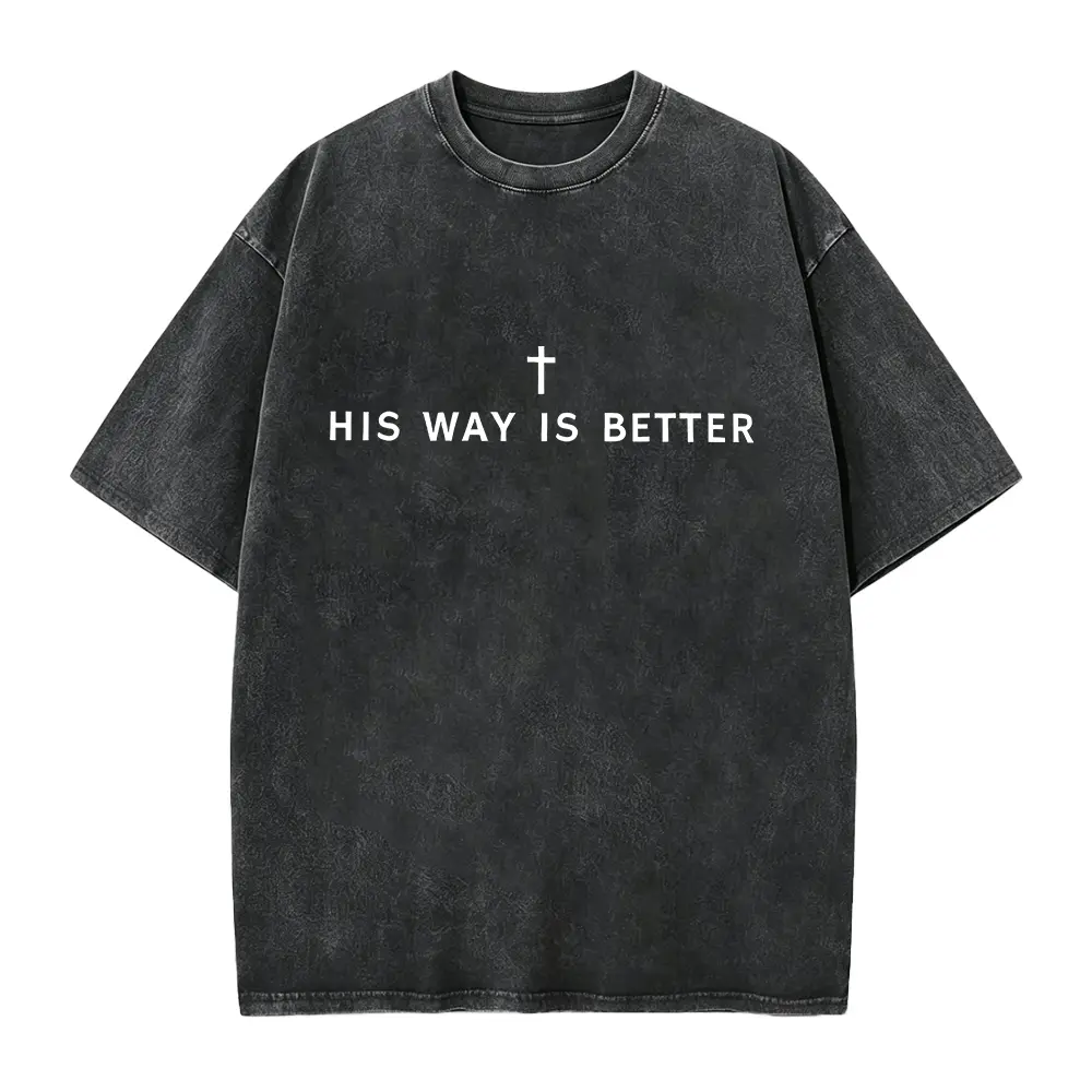 His Way Is Better Christian Shirt Cute Christian Merch Jesus Shirt Minimalist Christian Faith Gift for Teen Christian Apparel