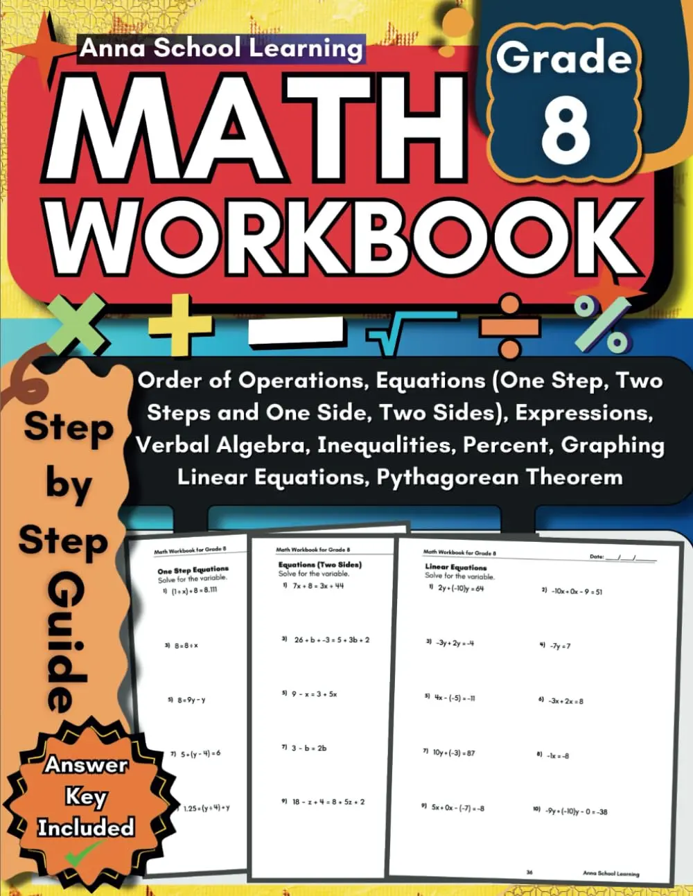 Math Workbook Grade 8: with Equations, Expressions, Inequalities, Verbal Algebra, Percent, and Geometry Practice Worksheets: 8th Grade Math Practice Workbook with Answers, Ages 13-14