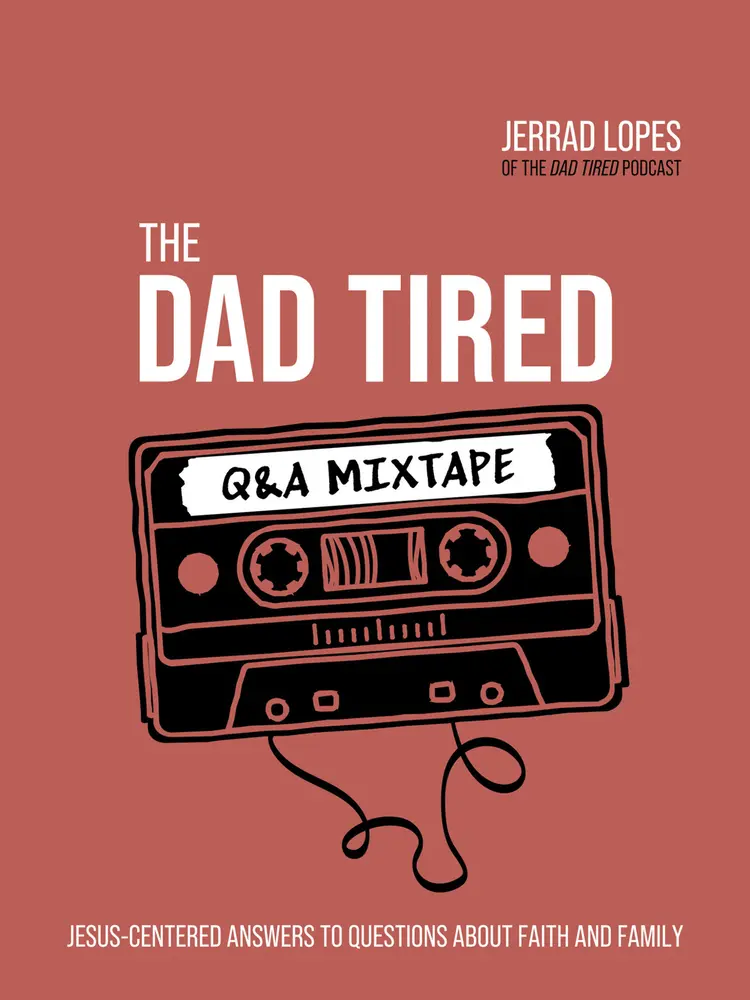 USED Book - The Dad Tired Q&A Mixtape: Jesus-Centered Answers to Questions about Faith and Family by Lopes, Jerrad (Hardcover) - english