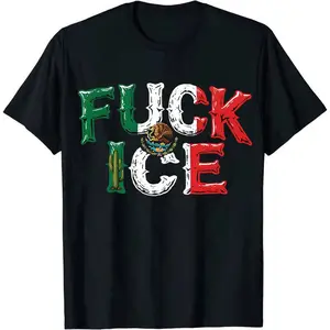 SUMMER GRAPHIC Fresh FXXK ICE Mexico Flag Look T - Shirt With Bold Anti ICE Declaration
