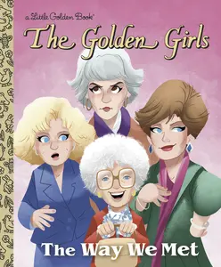 USED-The Way We Met (the Golden Girls) by Elmer, Derek (Hardcover)