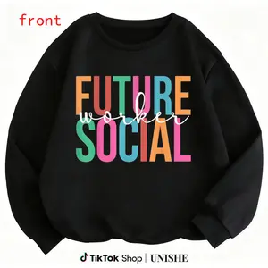 Social Worker Student Sweatshirt with 100% Future Print - Long Sleeve