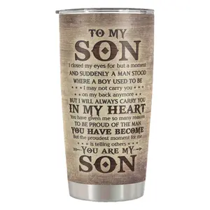 To My Son Gift from Dad 20oz Tumbler  Inspirational Quote Coffee Mug, Graduation Birthday Present for Him, Love Message Cup