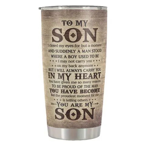 To My Son Gift from Dad 20oz Tumbler  Inspirational Quote Coffee Mug, Graduation Birthday Present for Him, Love Message Cup