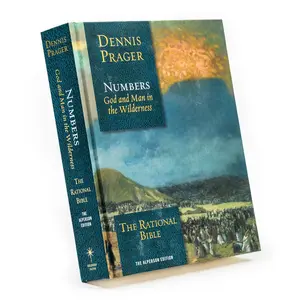 The Rational Bible: Numbers: God and Man in the Wilderness: God and Man in the Wilderness