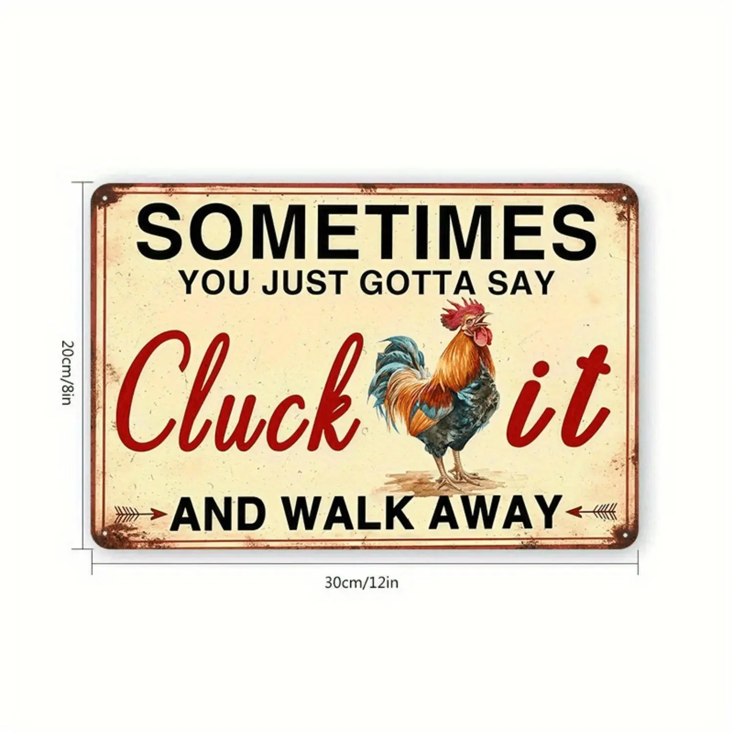 Decorative Signs & Plaques 1pc Vintage Tin Sign, Sometimes You Just Gotta Say Cluck It and Walk Away, Funny Chicken Wall Art, Humorous Farm Decor, High-Quality Metal, 8x12 inches/ 20x30 cm, Perfect for Kitchen, Dining Room, Farmho