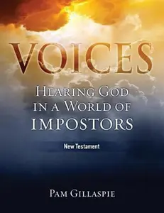 USED-Voices: Hearing God in a World of Impostors, New Testament by Gillaspie, Pam (Paperback)