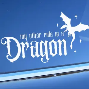 My Other Ride Is a Dragon Vinyl Decal – Bookish Dragon Sticker & Flying Dragons Car Decal