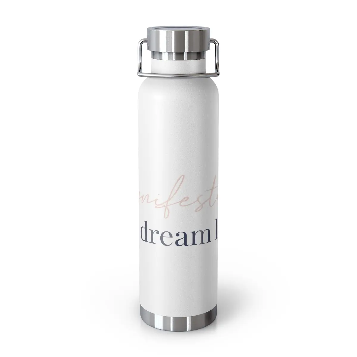 Manifesting my Dream Life -  Copper Vacuum Insulated Bottle, 22oz