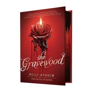 The Gravewood -- Kelly Andrew, Hardcover