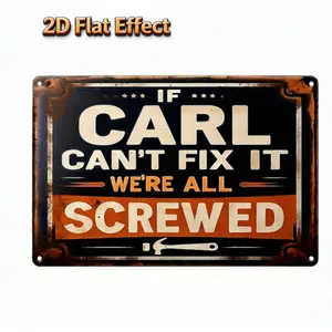 [Fun Decorative Sign] 2D Flat Decorative Sign "If CARL Can't Fix It, We're All Screwed" 2D Plane Effect, Multi-purpose for Home, Cafe, Bar, Club, Shop, Restaurant, Farm, Garden