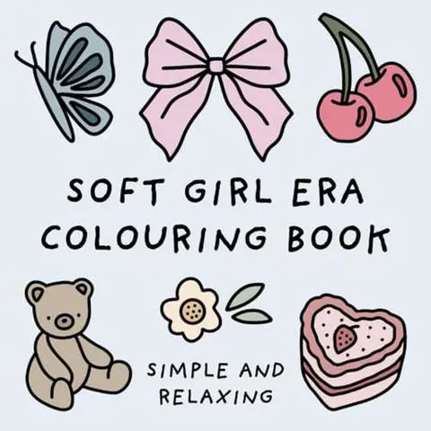 Soft Girl Era Colouring Book (Simple and Relaxing Colouring Books)