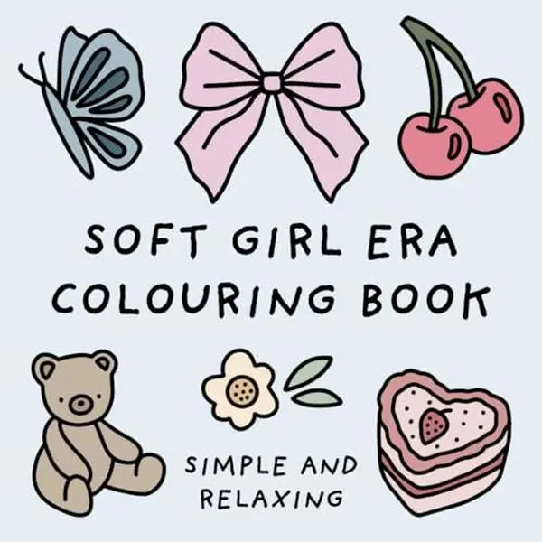 Soft Girl Era Colouring Book (Simple and Relaxing Colouring Books)