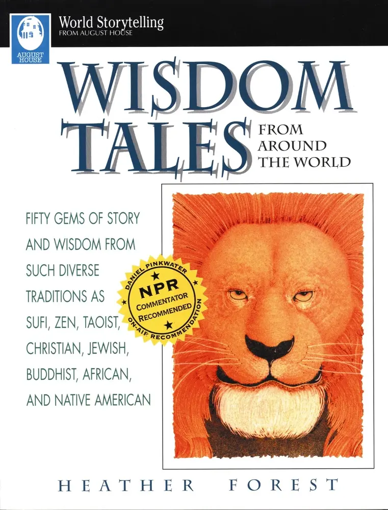 USED Book - Wisdom Tales from Around the World: Fifty Gems of Story and Wisdom from Such Diverse Traditions as Sufi, Zen, Taoist, Christian, Jewish, Buddhist, Afr by Forest, Heather (Paperback) - english