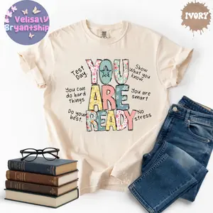 Test Day T-shirt, You Are Ready Testing Week Shirt, Encouragement Tee, Elementary Teacher Testing Shirt, Motivational School Tee