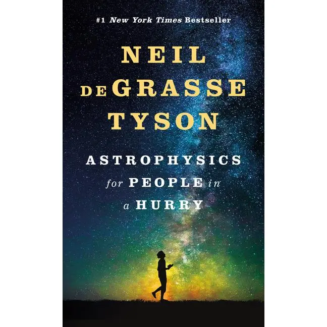 Astrophysics for People in a Hurry -- Neil Degrasse Tyson - Hardcover