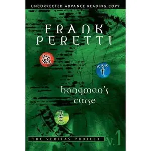 USED-Hangman's Curse (The Veritas Project Vol. 1) by Frank E. Peretti (Hardcover)