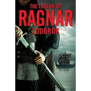 USED Book - The Legend of Ragnar Lothbrok: Viking King and Warrior (Paperback) - english
