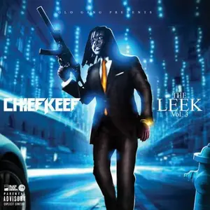 Chief Keef - The Leek Vol. 3  [COMPACT DISC - CD] Explicit