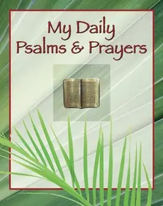 USED-My Daily Psalms and Prayers (Deluxe Prayer Book) by Publications International Ltd. (Hardcover)