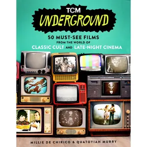 TCM Underground by Millie De Chirico, Quatoyiah Murry, Patton Oswalt [Paperback Book]