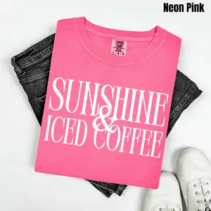 Sunshine & Iced Coffee Comfort Colors T-Shirt 'NLB'