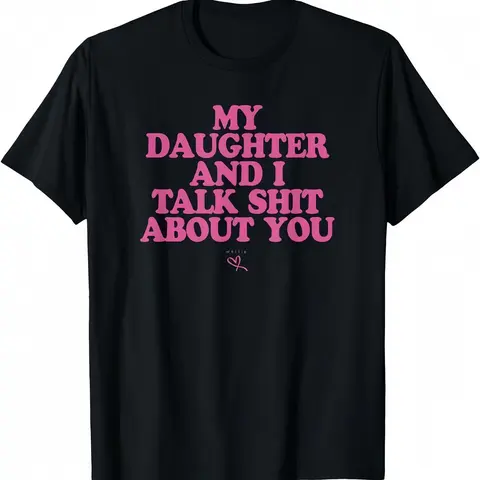 Men's Fitted Short-Sleeve Round Neck Cotton T-Shirt - Funny "My Daughter and I Joke About You" Mom Gift, Casual Meme Tops, Summer Vibes Menswear Short Sleeve Tshirt, Shortsleeve, Meme Shirts Funny, Humor Graphic Tee, Funny T Shirt