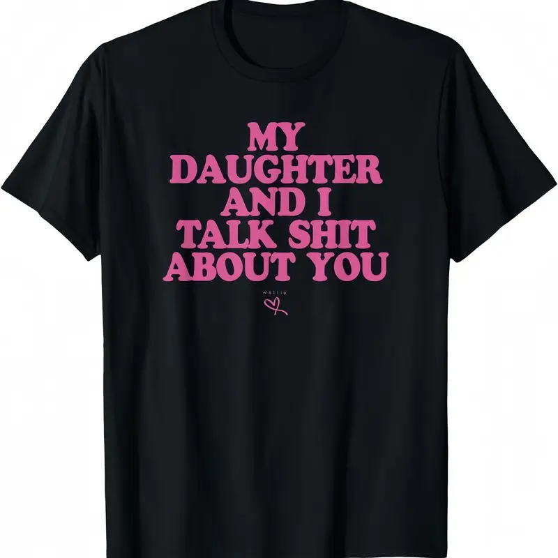 Men's Fitted Short-Sleeve Round Neck Cotton T-Shirt - Funny "My Daughter and I Joke About You" Mom Gift, Casual Meme Tops, Summer Vibes Menswear Short Sleeve Tshirt, Shortsleeve, Meme Shirts Funny, Humor Graphic Tee, Funny T Shirt
