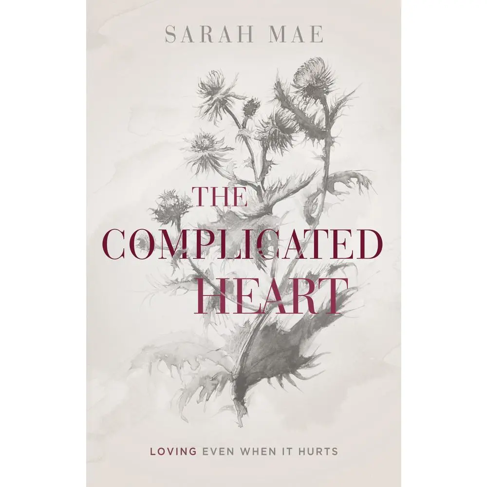 USED-The Complicated Heart: Loving Even When It Hurts by Mae, Sarah (Paperback)