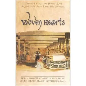 USED Book - Woven Hearts: Ribbon of Gold/Run of the Mill/The Caretaker/A Second Glance (Inspirational Romance Collection) by Cathy Marie Hake (Paperback) - english