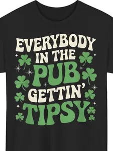 Men'S & Women'S Irish Pub Party T-Shirt |   Funny St. Paddy'S Day Outfit with "Everybody in the Pub Gin' to Get Tsippy" Saying - Green & Golden Lettering - Casual Irish Bar Apparel - Short Sleeve - Crew Neck - Digital Heat Transfer - All-season Wear