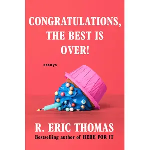USED Book - Congratulations, the Best Is Over!: Essays by Thomas, R. Eric (Hardcover) - english