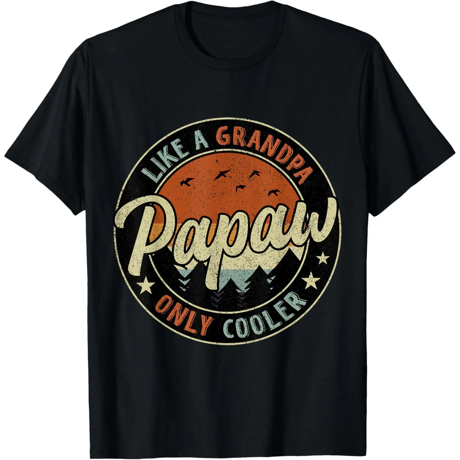 Papaw Like A Grandpa Only Cooler Vintage Retro Father's Day T-Shirt Pure Cotton Graphic Tees Menswear Top: Gifts for Men & Women