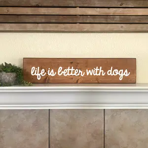 Life Is Better With Dogs - Wood Pallet Sign - Rustic Home Decor - Handmade Gift