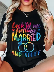 100% Cotton Unisex Look At Me Getting Married Bridal Shower Party Bachelorette T-Shirt