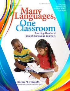 USED-Many Languages, One Classroom: Teaching Dual and English Language Learners by Nemeth, Karen (Paperback)