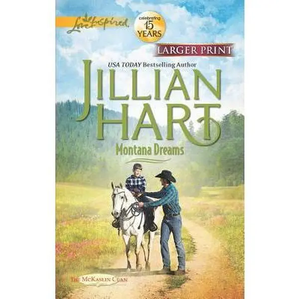 USED-Montana Dreams (The McKaslin Clan, 17) by Jillian Hart (Unknown)