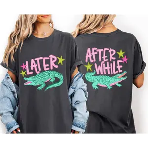 Women's Short-Sleeve "Later Gator" "After While Crocodile" Funny Graphic Tee - Front & Back Print, Smooth Fabric, , Casual Essential Top