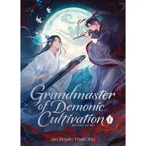 Grandmaster of Demonic Cultivation: Mo DAO Zu Shi (Deluxe Hardcover Novel) Vol. 1 -- Mo Xiang Tong Xiu, Hardcover