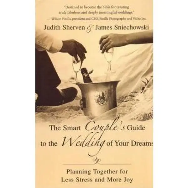USED-The Smart Couple's Guide to the Wedding of Your Dreams: Planning Together for Less Stress and More Joy by Sherven, Judith (Paperback)